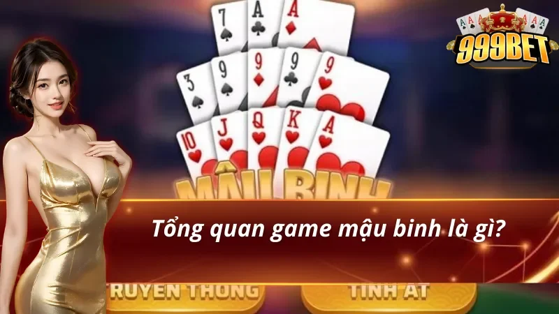 Hướng Dẫn Chơi Mậu Binh Chi Tiết Từ A Đến Z 2026 2 Giới thiệu trò chơi Mậu binh