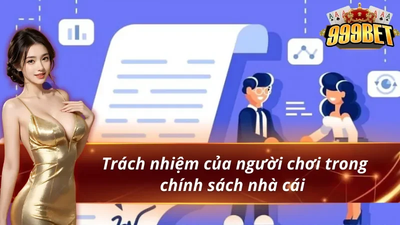 Miễn Trừ Trách Nhiệm 999BET - Hướng Dẫn Hiểu Quyền Lợi Và Rủi Ro 4 Miễn trừ trách nhiệm 999BET nêu rõ trách nhiệm bet thủ